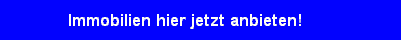 Bieten Sie hier Ihre Immobilie kostenlos an!